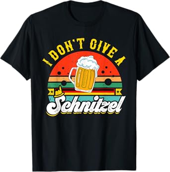 I Don't Give A Schnitzel Funny Lederhosen Gift Oktoberfest T-Shirt