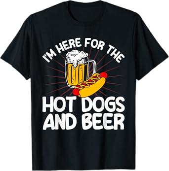 Hot Dog Adult For The Hot Dogs And Beer T-Shirt