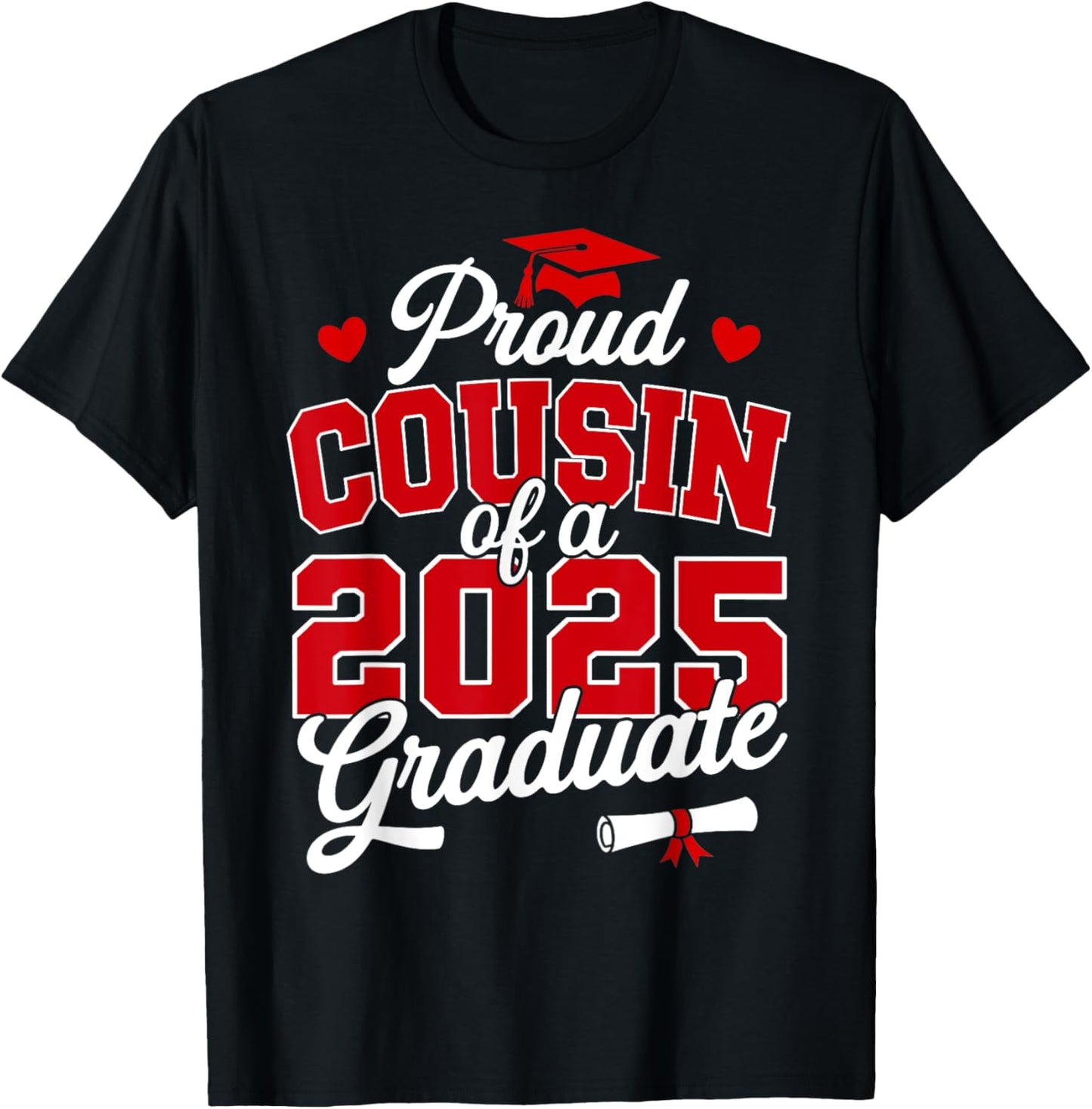 Proud cousin of a class of 2025 graduate senior graduation T-Shirt