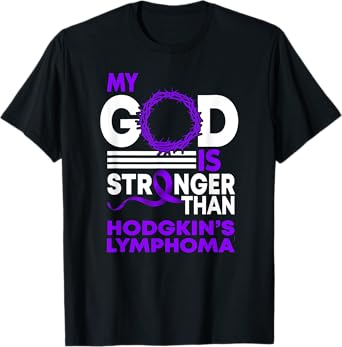 My God Is Stronger Than Hodgkin's Lymphoma Awareness Ribbon T-Shirt