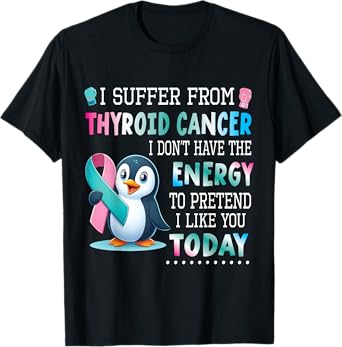 PENGUIN Wear Teal Blue Pink Thyroid Cancer I Like You Today T-Shirt
