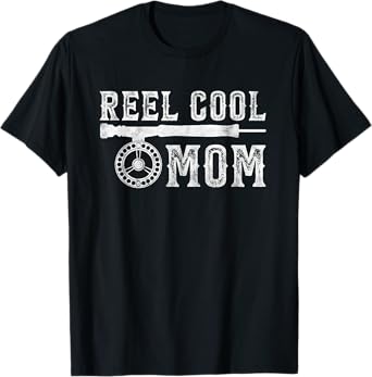 Reel Cool Fly Fishing Mom - Funny Mother Fisherman Joke T-Shirt