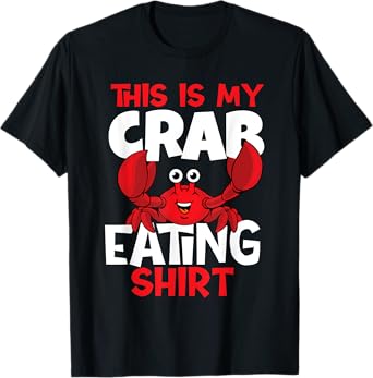This Is My Crab Eating Shirt - Crabbing Food Lover Crabber T-Shirt