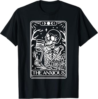 The Anxious Tarot Card Skeleton Coffee Mental Health T-Shirt