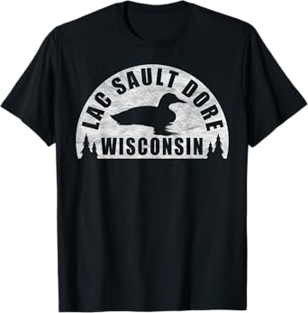 Lac Sault Dore Northern Wisconsin Loon T-Shirt