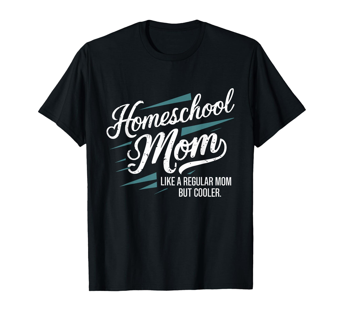 Homeschool Life Homeschool Mom Homeschool Dad Teacher Kids T-Shirt