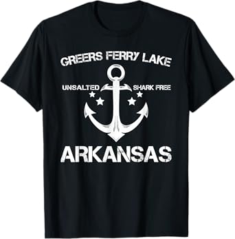 GREERS FERRY LAKE ARKANSAS Funny Fishing Camping Summer Gift Men Women Kids T-Shirt