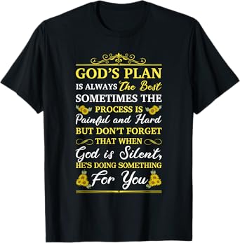 God's Plan Is Always The Best Bible Faith Religious Quote T-Shirt