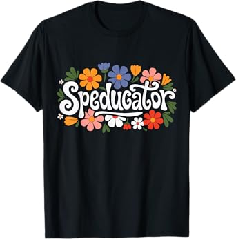 Speducator, Special Education Teacher Gifts, Teaching SPED T-Shirt