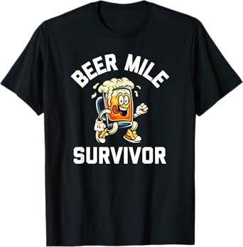Beer Mile Survivor Funny Race Running Beer Drinkers Drinking T-Shirt