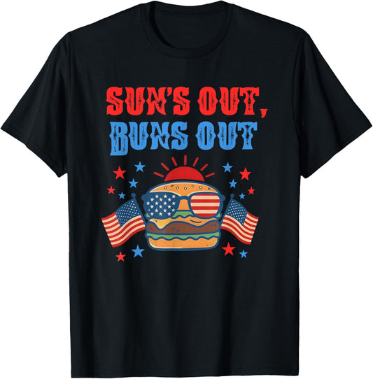 Suns Out Hamburger Buns Out 4th Of July Summer Vibes T-shirt
