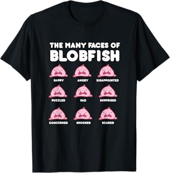 The Many Faces of Blobfish Shirt T-Shirt