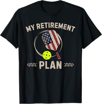 My Retirement Plan Pickleball USA Flag Funny Pickleball T-Shirt