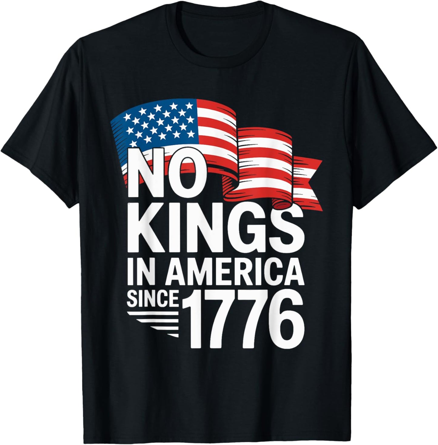 No Kings In America Since 1776 Pro Democracy Protest Sign T-Shirt