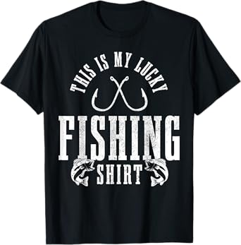 Fishing Saying Angler Gift This Is My Lucky Fishing T-Shirt