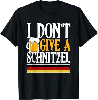 I Don't Give A Schnitzel German Beer Wurst Funny Oktoberfest T-Shirt