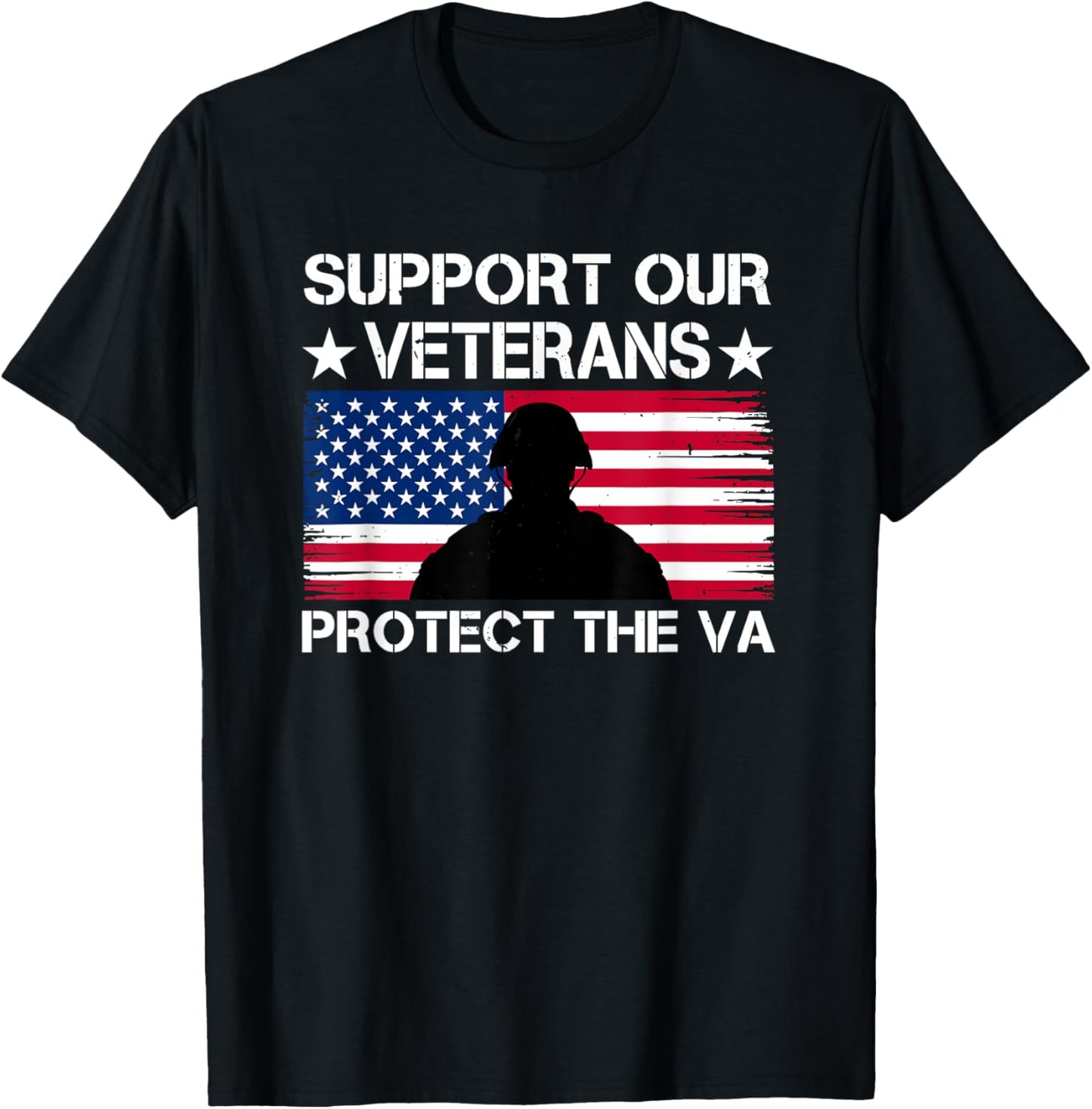 Support our Veterans protect The VA Protest Designs T-Shirt
