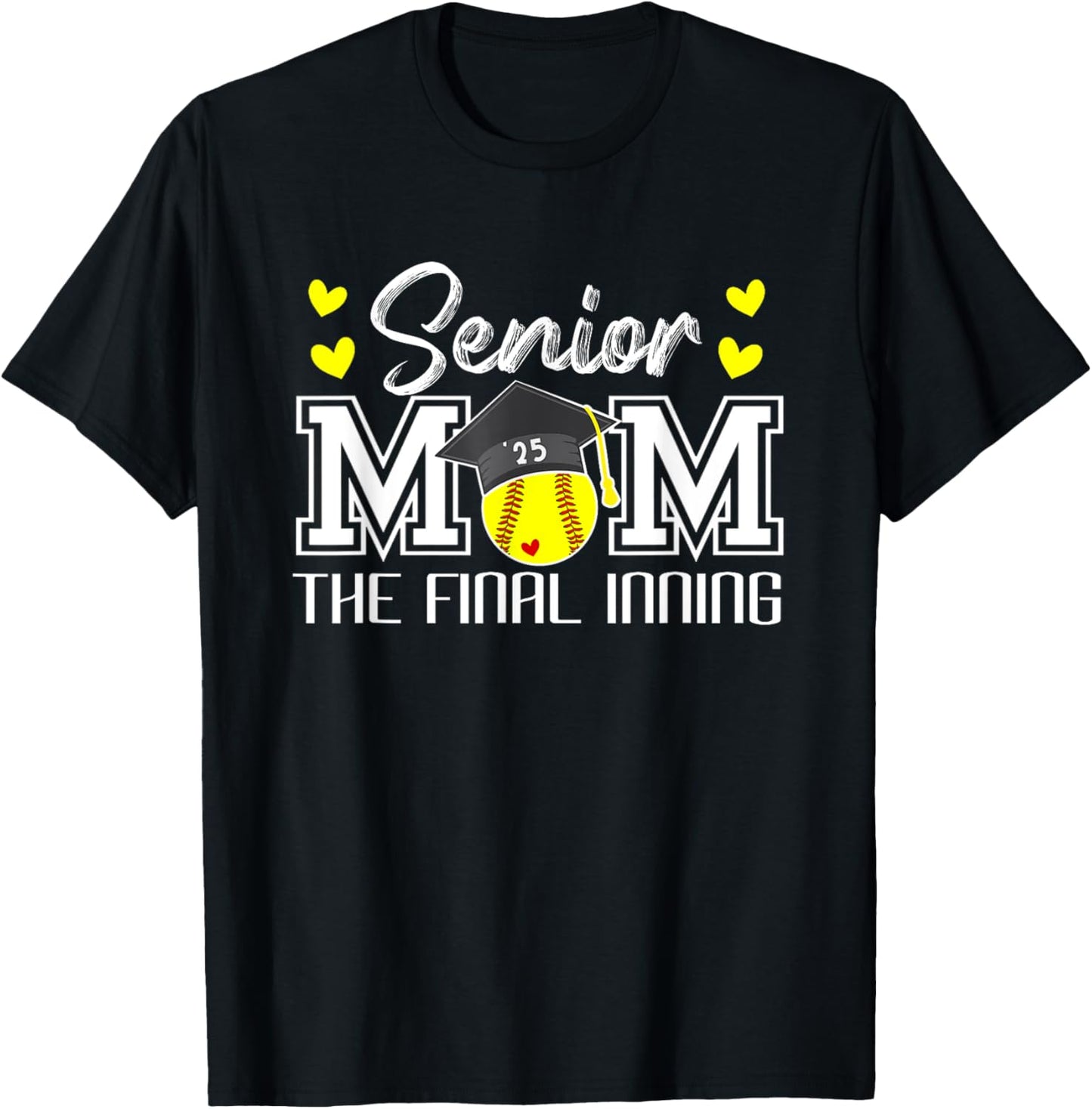 Softball Senior Mom 2025 The Final Inning 2025 Graduate T-Shirt