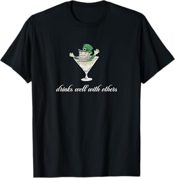 Drinks Well With Others Funny Leprechaun Martini Cocktail T-Shirt