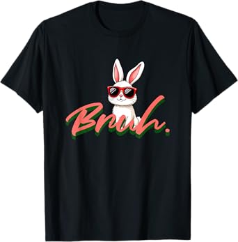 Bruh Funny Happy Easter Bunny with Sunglasses Kids Boys Men T-Shirt