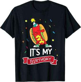 Its My Birthday Funny Hot Dog T-Shirt for Men Women Girls Kids