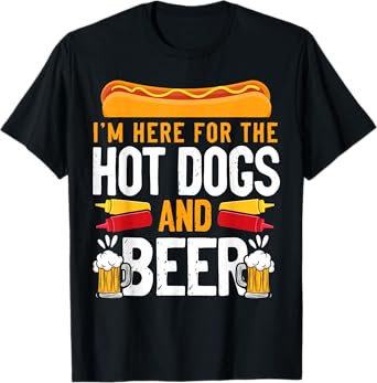 Hot Dog Adult I'm Here For The Hot Dogs And Beer T-Shirt