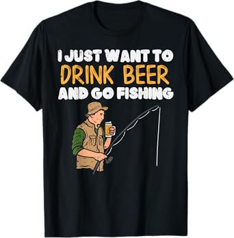 Drink Beer Go Fishing Funny Drinking Fisherman Angler Gift T-Shirt