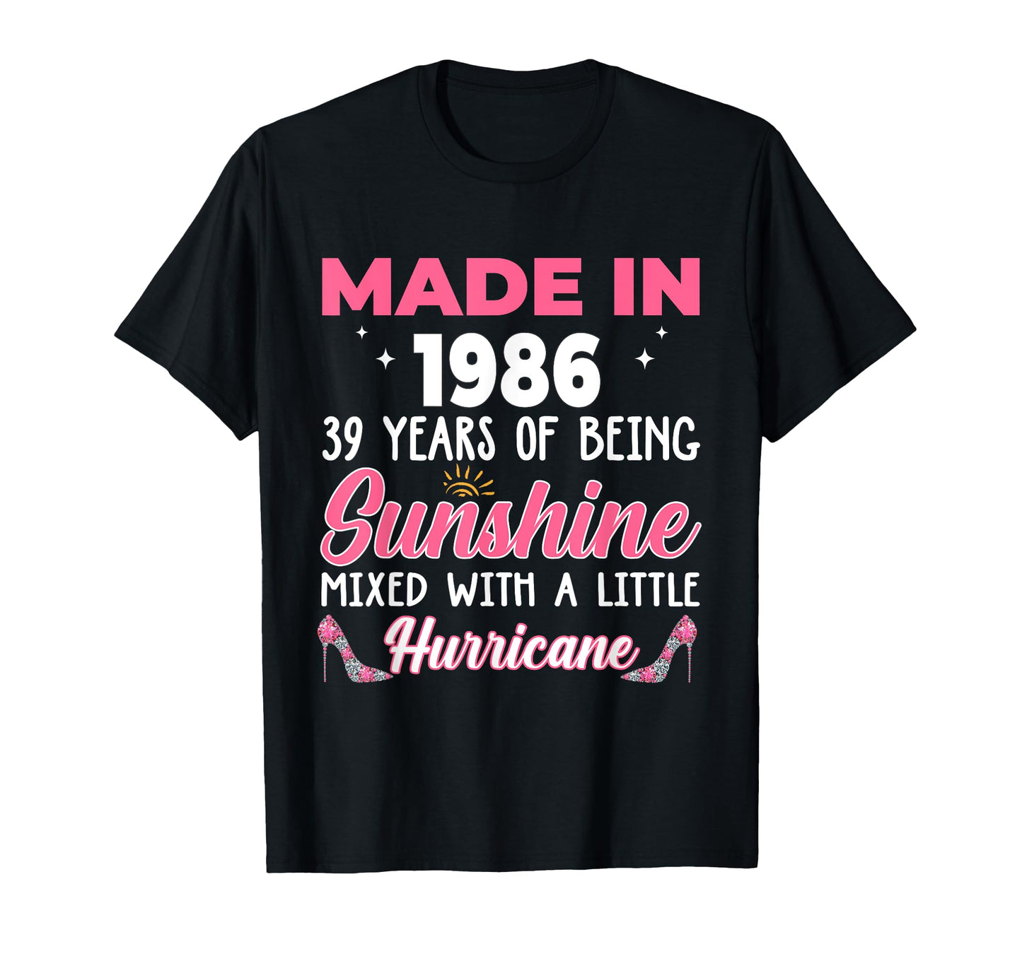 Made In 1986 Women 39 Years of Being 39th Birthday T-Shirt