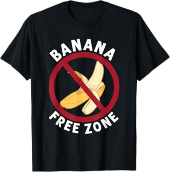 Banana Hater Free Zone Anti Banana T-Shirt