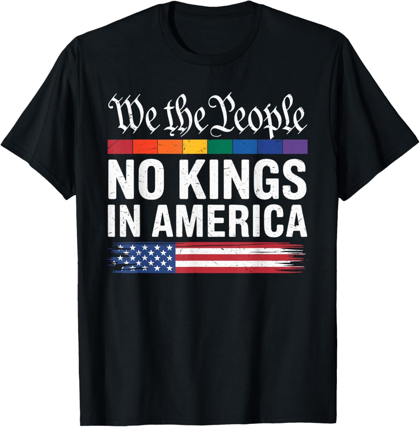 We The People No Kings In America Pro Democracy Protest Sign T-Shirt