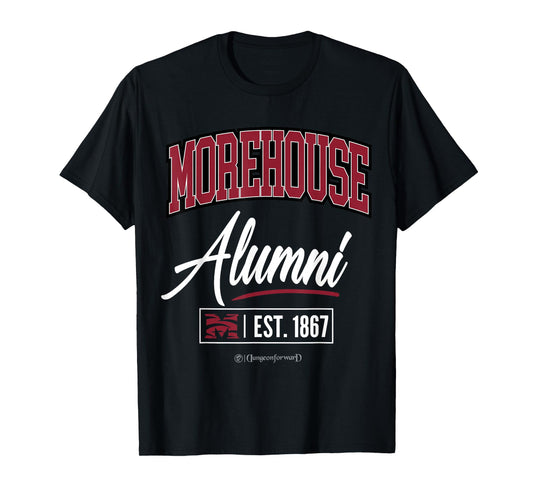 Morehouse College - The House HBCU Alumni T-Shirt