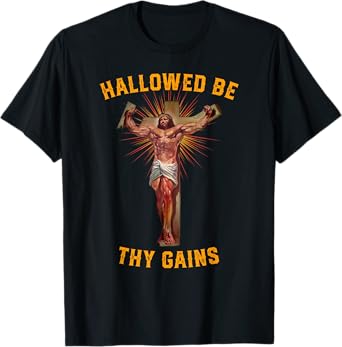 Hallowed Be Thy Gains T-Shirt
