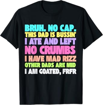 Gen A Slang Fathers Day 2025 Funny Generation Alpha Gag T-Shirt