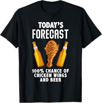 Funny Today's Forecast Chicken Wings And Beer Wings Lover T-Shirt