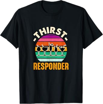 Thirst A Responder Funny Bartender Barman Barkeeper Barista T-Shirt