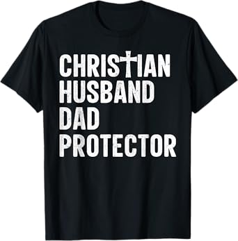 Christian Husband Dad Protector Cross Jesus Father's Day T-Shirt