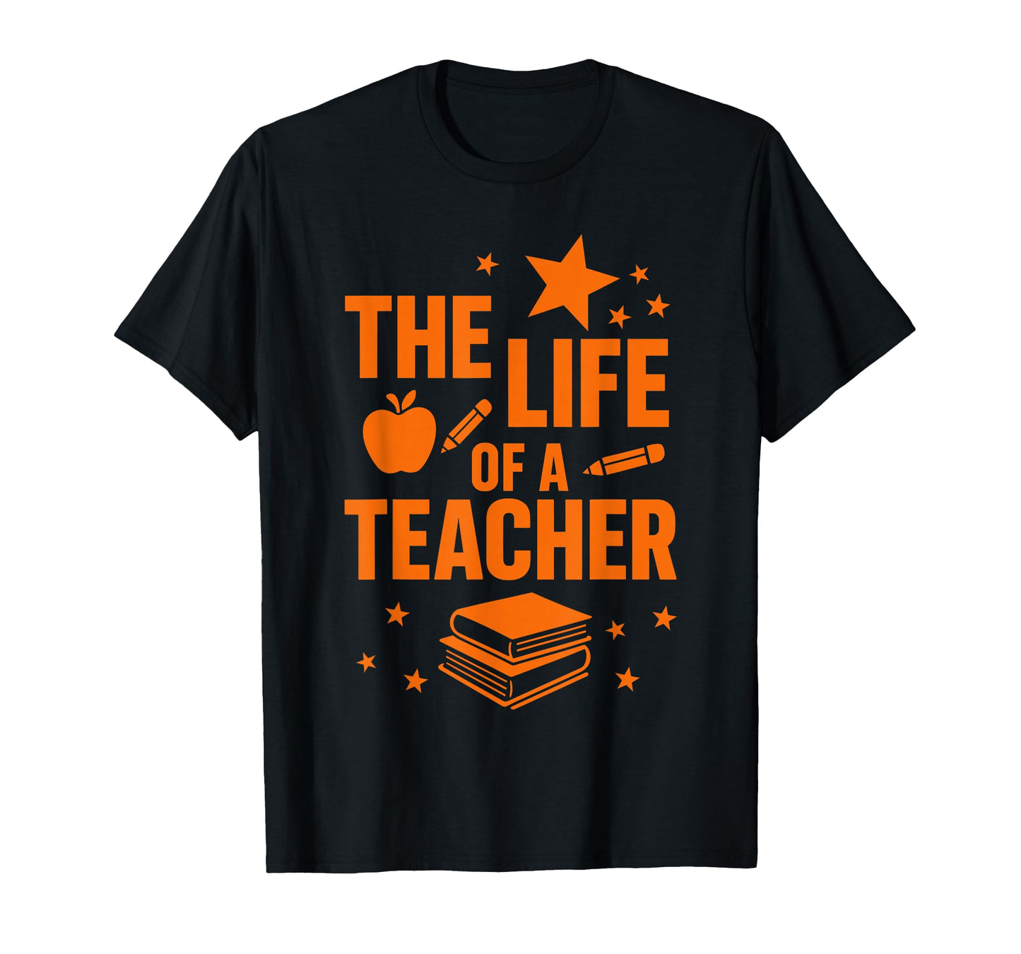 The Life of a Teacher Shirts, Funny Back to School Teacher T-Shirt