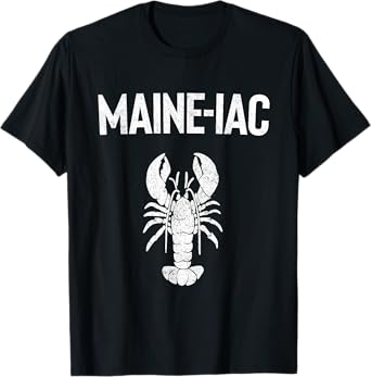 Maine Lobster Gift Lobster Fishing Trip Lobstering Fisherman T-Shirt