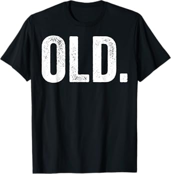 Vintage Birthday Decorations Old Men Funny Dad Gag Birthday T-Shirt