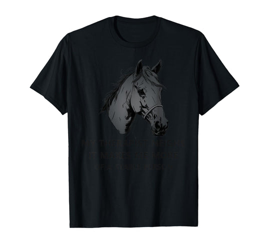 My Therapist Neighs It Makes Me More Of A Stable Person cute T-Shirt