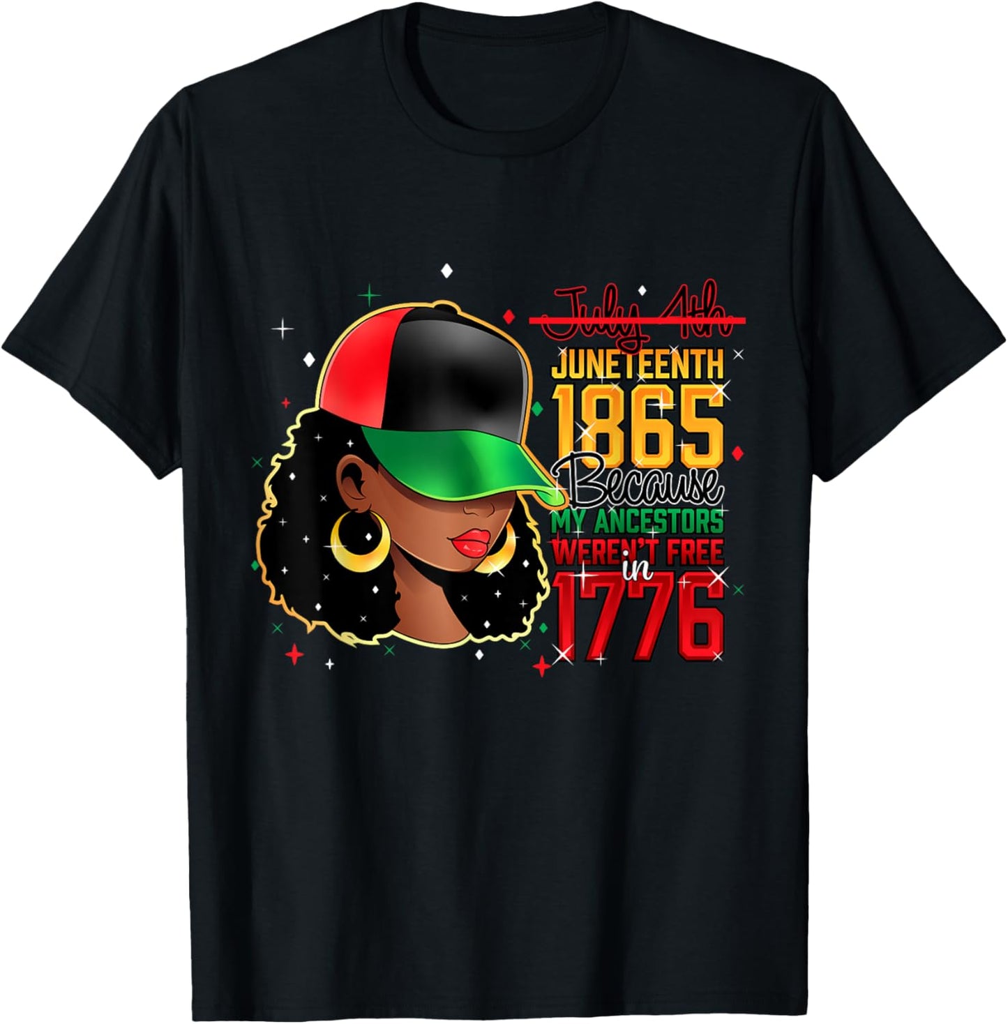 juneteenth 1865 because my ancestors weren't free in 1776 T-Shirt
