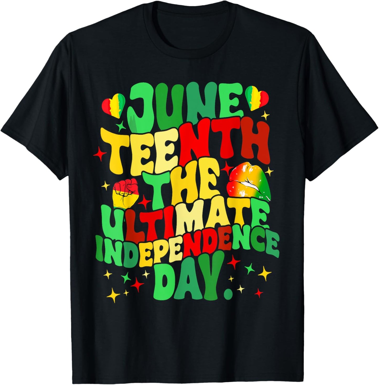 Juneteenth 1865 The Ultimate Independence Day Men Women Kids T-Shirt