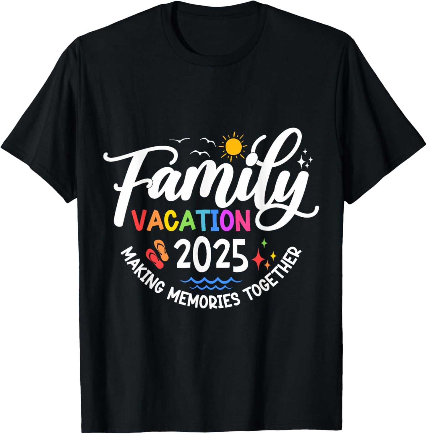 Family Vacation 2025 Beach Matching Summer Vacation 2025 T-Shirt