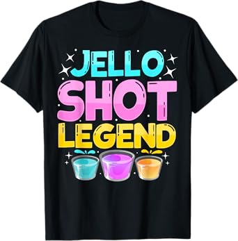 Jello Shot Legend T-Shirt