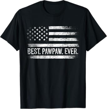 Best Pawpaw Ever American Flag Gifts Pawpaw Father's Day T-Shirt for Men