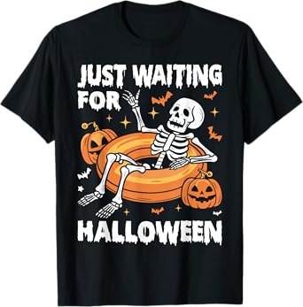 Just Waiting for Halloween Spooky Skeleton Summer Halloween T-Shirt