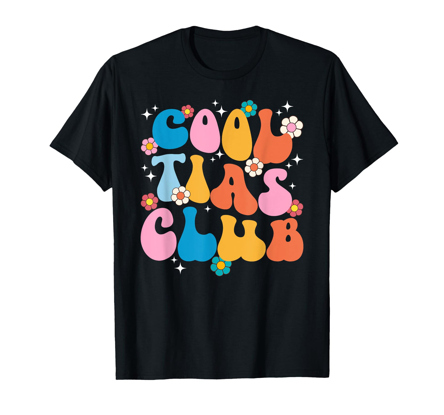 Cool Tias Club Tia Aunt Groovy Tia Auntie T-Shirt