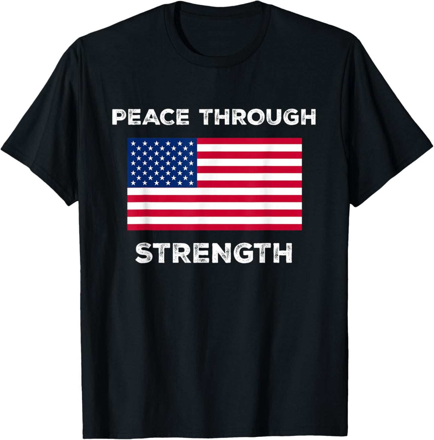 Peace Through Strength Apparel T-Shirt