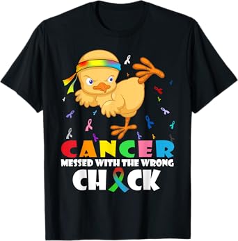 Cancer Messed With Wrong Chick Funny Cancer Warrior T-Shirt