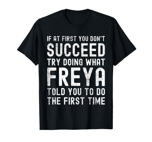 Funny Listen To Freya Joke Vintage T-Shirt